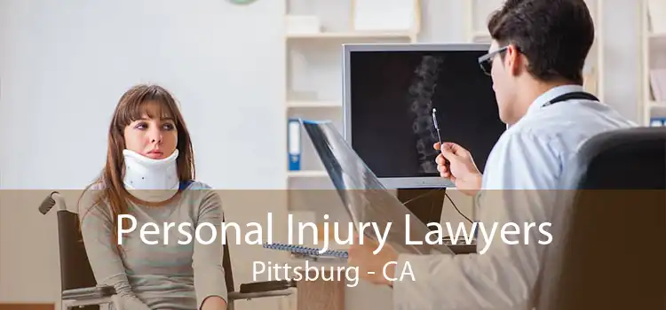Personal Injury Lawyers Pittsburg - CA