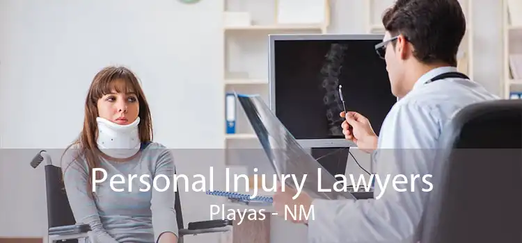 Personal Injury Lawyers Playas - NM