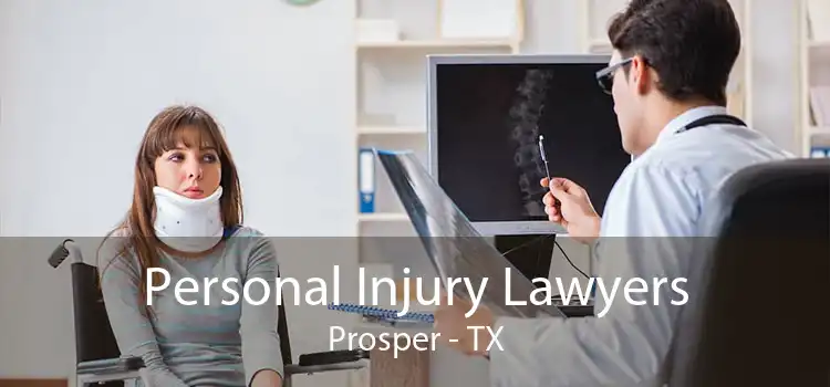 Personal Injury Lawyers Prosper - TX