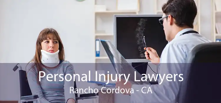 Personal Injury Lawyers Rancho Cordova - CA