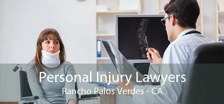 Personal Injury Lawyers Rancho Palos Verdes - CA