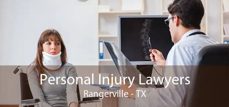 Personal Injury Lawyers Rangerville - TX