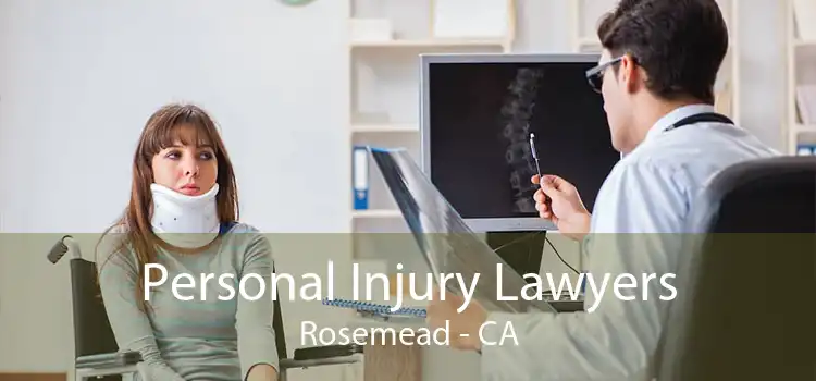 Personal Injury Lawyers Rosemead - CA