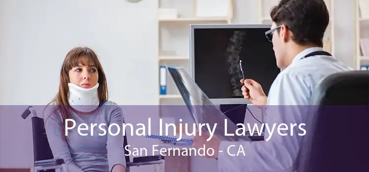 Personal Injury Lawyers San Fernando - CA