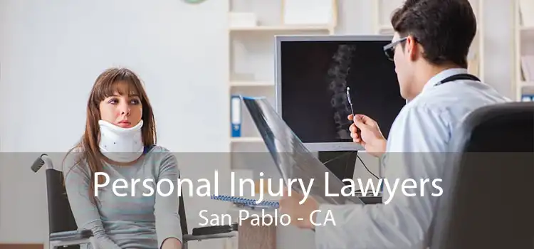 Personal Injury Lawyers San Pablo - CA