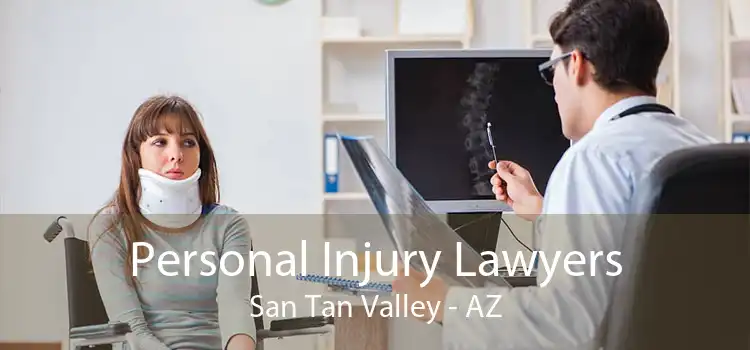 Personal Injury Lawyers San Tan Valley - AZ