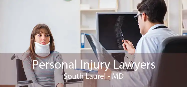 Personal Injury Lawyers South Laurel - MD