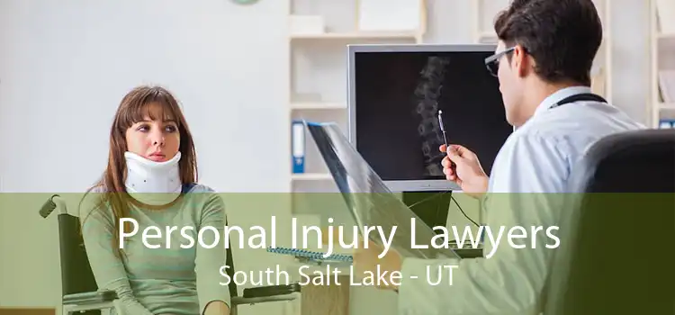 Personal Injury Lawyers South Salt Lake - UT
