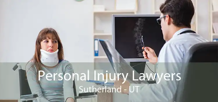 Personal Injury Lawyers Sutherland - UT