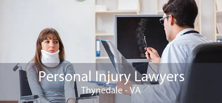 Personal Injury Lawyers Thynedale - VA