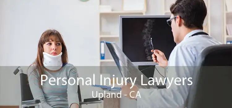 Personal Injury Lawyers Upland - CA