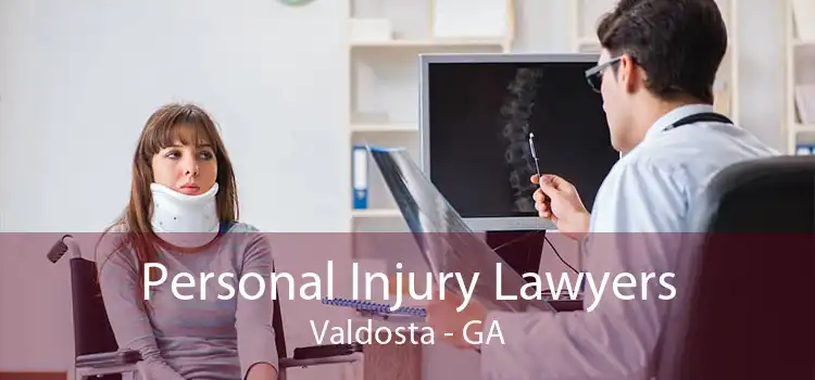 Personal Injury Lawyers Valdosta - GA