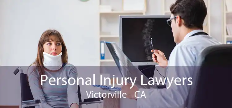 Personal Injury Lawyers Victorville - CA
