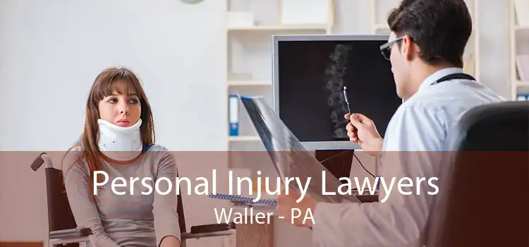Personal Injury Lawyers Waller - PA