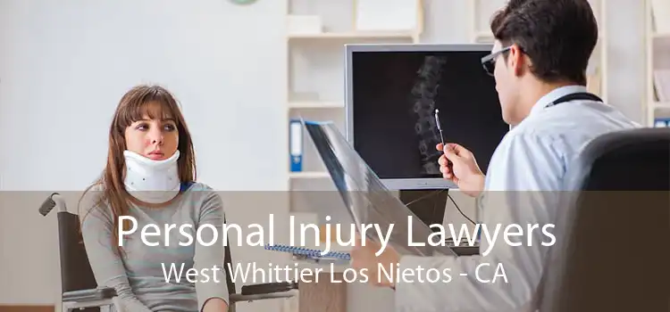 Personal Injury Lawyers West Whittier Los Nietos - CA