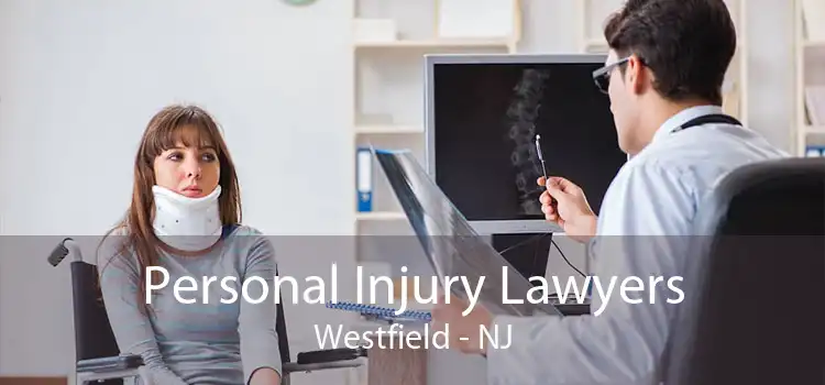 Personal Injury Lawyers Westfield - NJ
