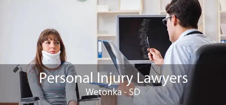 Personal Injury Lawyers Wetonka - SD