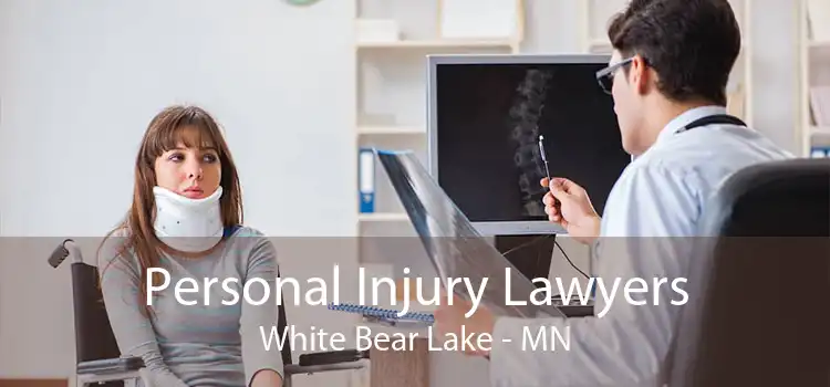 Personal Injury Lawyers White Bear Lake - MN