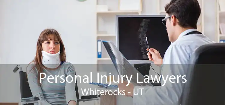 Personal Injury Lawyers Whiterocks - UT
