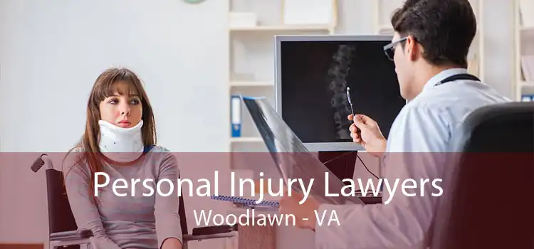 Personal Injury Lawyers Woodlawn - VA