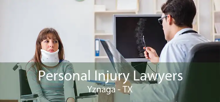 Personal Injury Lawyers Yznaga - TX