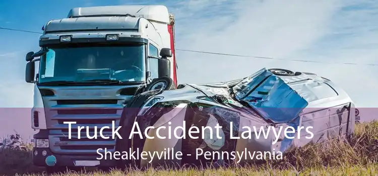 Truck Accident Lawyers Sheakleyville - Pennsylvania