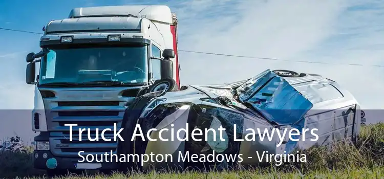 Truck Accident Lawyers Southampton Meadows - Virginia